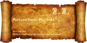 Matuschek Mirkó névjegykártya